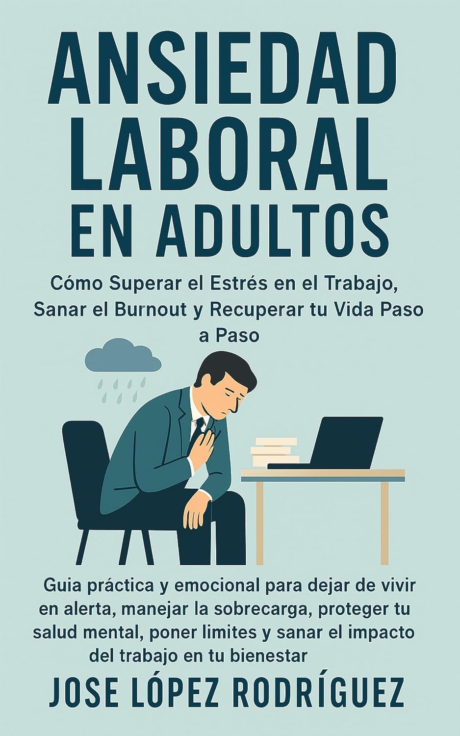 Portada del libro Ansiedad Laboral en Adultos
