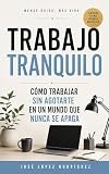 Trabajo Tranquilo